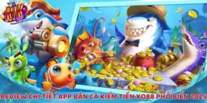 App bắn cá kiếm tiền XO88